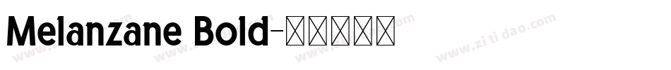 Melanzane Bold字体转换